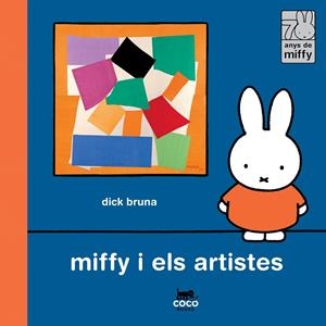 Miffy i els artistes | 9788412792485 | Bruna, Dick | Llibres.cat | Llibreria online en català | La Impossible Llibreters Barcelona