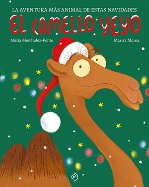 El camello Yeyo | 9788419521903 | Menéndez-Ponte, María | Llibres.cat | Llibreria online en català | La Impossible Llibreters Barcelona