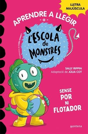Aprendre a llegir a l'Escola de Monstres 18 - Sense por ni flotador | 9788419746191 | Rippin, Sally | Llibres.cat | Llibreria online en català | La Impossible Llibreters Barcelona