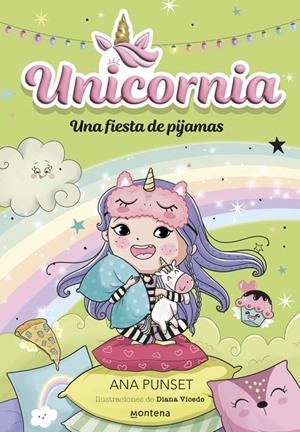 Unicornia 10 - Una fiesta de pijamas | 9788419975676 | Punset, Ana | Llibres.cat | Llibreria online en català | La Impossible Llibreters Barcelona