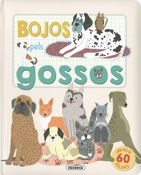 Bojos pels gossos | 9788467793116 | Ediciones, Susaeta | Llibres.cat | Llibreria online en català | La Impossible Llibreters Barcelona