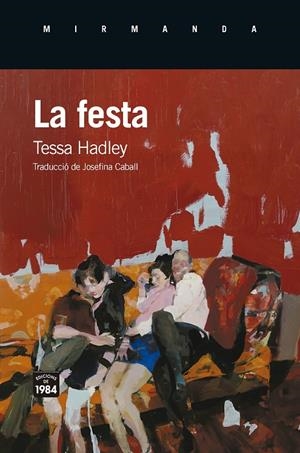 La festa | 9791387757120 | Hadley, Tessa | Llibres.cat | Llibreria online en català | La Impossible Llibreters Barcelona