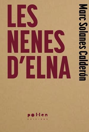 Les nenes d'Elna | 9788410255951 | Solanes Calderón, Marc | Llibres.cat | Llibreria online en català | La Impossible Llibreters Barcelona