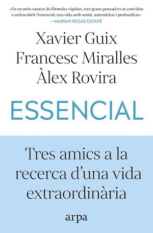Essencial | 9791387833060 | Guix, Xavier/Miralles, Francesc/Rovira, Àlex | Llibres.cat | Llibreria online en català | La Impossible Llibreters Barcelona