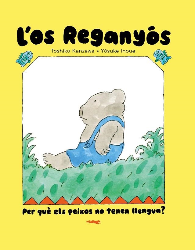 L'os Reganyós. Per què els peixos no tenen llengua? | 9788412970067 | Toshiko Kanzawa | Llibres.cat | Llibreria online en català | La Impossible Llibreters Barcelona