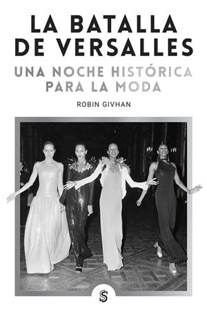 La batalla de Versalles | 9788412447064 | Givhan, Robin | Llibres.cat | Llibreria online en català | La Impossible Llibreters Barcelona
