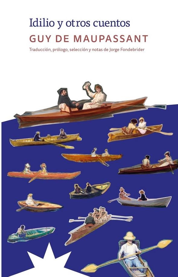 Idilio y otros cuentos | 9788412935585 | de Maupassant, Guy | Llibres.cat | Llibreria online en català | La Impossible Llibreters Barcelona