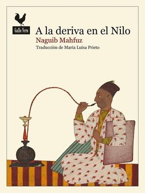 A la deriva en el Nilo | 9788419168757 | Mahfuz, Naguib | Llibres.cat | Llibreria online en català | La Impossible Llibreters Barcelona