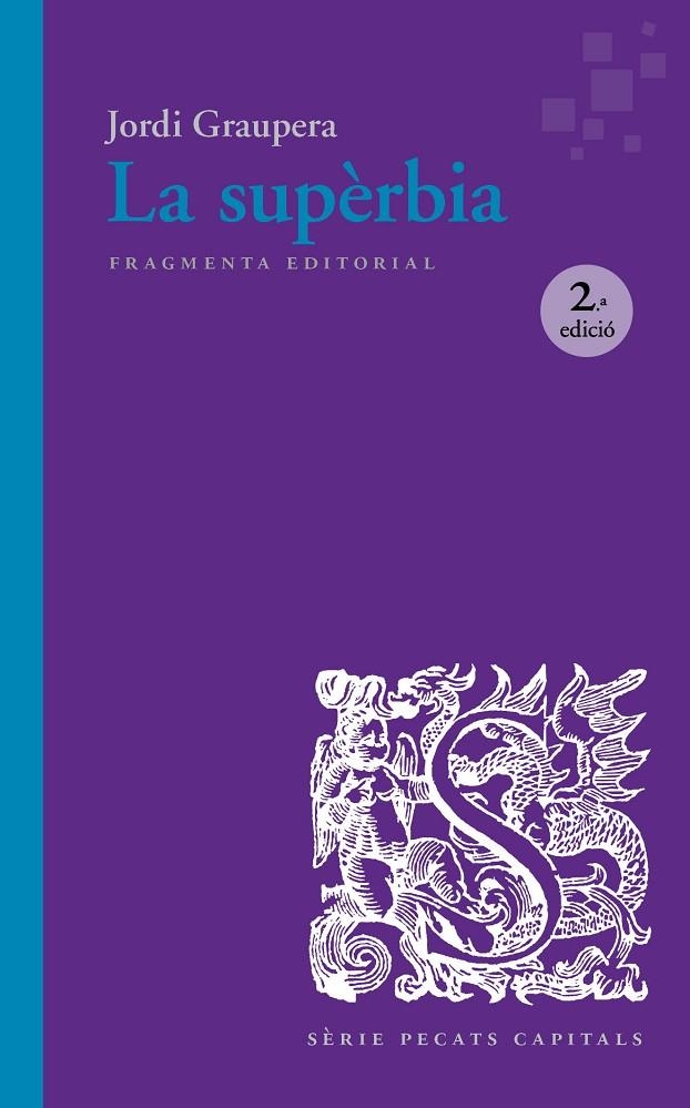 La supèrbia | 9791387548094 | Graupera Garcia-Milà, Jordi | Llibres.cat | Llibreria online en català | La Impossible Llibreters Barcelona