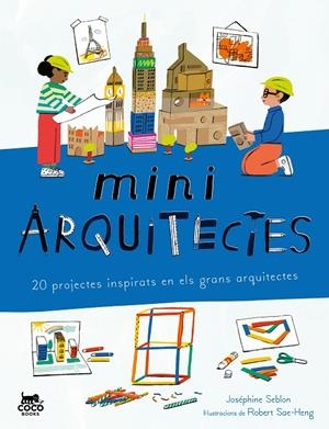 miniARQUITECTES | 9788412946826 | Seblon, Joséphine | Llibres.cat | Llibreria online en català | La Impossible Llibreters Barcelona