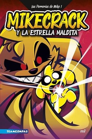 Las Perrerías de Mike 1. Mikecrack y la Estrella Maldita | 9788427049291 | Mikecrack | Llibres.cat | Llibreria online en català | La Impossible Llibreters Barcelona