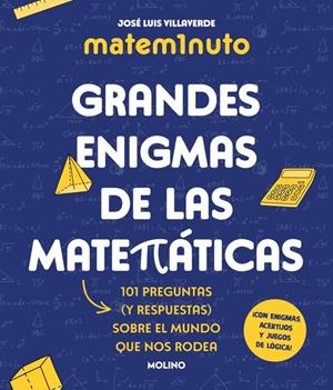 Matem1nuto. Grandes enigmas de las matemáticas (Colección Grandes enigmas) | 9788427248311 | Villaverde, José Luis | Llibres.cat | Llibreria online en català | La Impossible Llibreters Barcelona