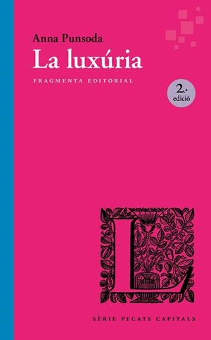 La luxúria | 9791387548087 | Punsoda Ricart, Anna | Llibres.cat | Llibreria online en català | La Impossible Llibreters Barcelona