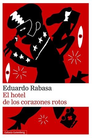 El hotel de los corazones rotos | 9791387605063 | Rabasa, Eduardo | Llibres.cat | Llibreria online en català | La Impossible Llibreters Barcelona