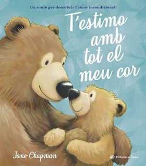 T’estimo amb tot el meu cor | 9788419912411 | Chapman, Jane | Llibres.cat | Llibreria online en català | La Impossible Llibreters Barcelona