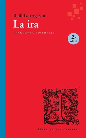 La ira | 9791387548070 | Garrigasait Colomés, Raül | Llibres.cat | Llibreria online en català | La Impossible Llibreters Barcelona