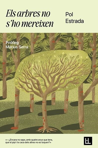Els arbres no s'ho mereixen | 9788412908695 | Estrada, Pol | Llibres.cat | Llibreria online en català | La Impossible Llibreters Barcelona