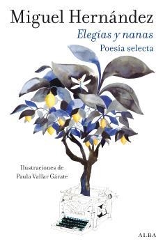 Elegías y nanas | 9788411781954 | Hernández, Miguel | Llibres.cat | Llibreria online en català | La Impossible Llibreters Barcelona