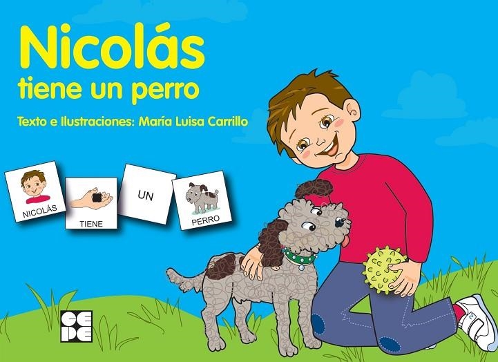 Pictogramas: Nicolás tiene un perro | 9788478699735 | Carrillo Rojo, María Luisa | Llibres.cat | Llibreria online en català | La Impossible Llibreters Barcelona
