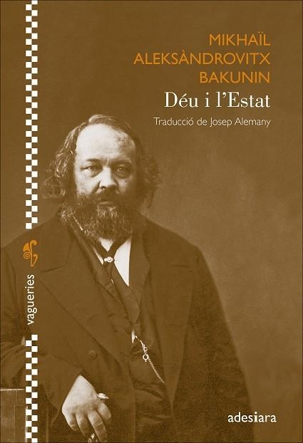 Déu i l’Estat | 9788419908353 | Bakunin, Mikhaïl Aleksàndrovitx | Llibres.cat | Llibreria online en català | La Impossible Llibreters Barcelona