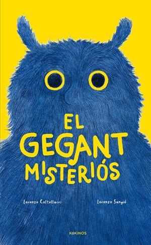El gegant misteriós | 9788419475947 | Coltellacci, Lorenzo | Llibres.cat | Llibreria online en català | La Impossible Llibreters Barcelona