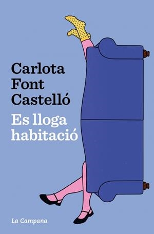 Es lloga habitació | 9788419836762 | Font Castelló, Carlota | Llibres.cat | Llibreria online en català | La Impossible Llibreters Barcelona