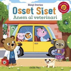 Osset Siset. Anem al veterinari | 9788413892634 | Davies, Benji | Llibres.cat | Llibreria online en català | La Impossible Llibreters Barcelona