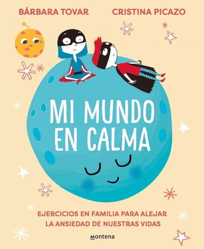 Mi mundo en calma | 9788418594694 | Tovar, Bárbara/Picazo, Cristina | Llibres.cat | Llibreria online en català | La Impossible Llibreters Barcelona