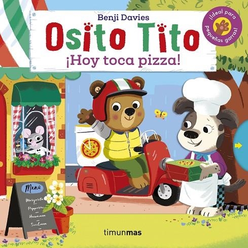 Osito Tito. ¡Hoy toca pizza! | 9788408233893 | Davies, Benji | Llibres.cat | Llibreria online en català | La Impossible Llibreters Barcelona
