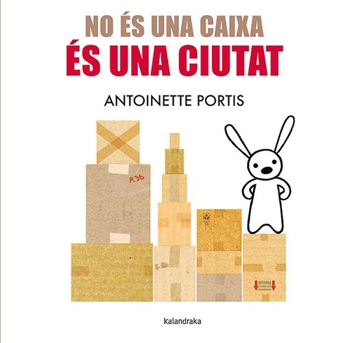 No és una caixa, és una ciutat | 9788410387096 | Portis, Antoinette | Llibres.cat | Llibreria online en català | La Impossible Llibreters Barcelona