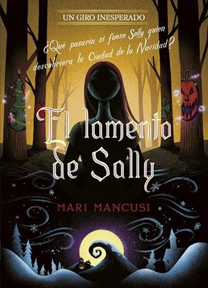 El lamento de Sally. Un giro inesperado | 9788410029330 | Disney/Mancusi, Mari | Llibres.cat | Llibreria online en català | La Impossible Llibreters Barcelona