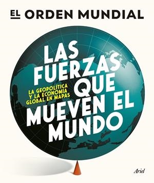 Las fuerzas que mueven el mundo | 9788434439658 | El Orden Mundial | Llibres.cat | Llibreria online en català | La Impossible Llibreters Barcelona