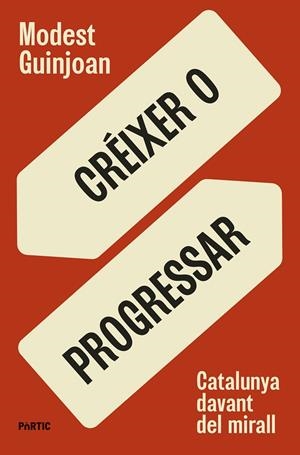 Créixer o progressar | 9788498096149 | Guinjoan, Modest | Llibres.cat | Llibreria online en català | La Impossible Llibreters Barcelona