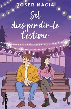 Set dies per dir-te t'estimo | 9788410028616 | Macià, Roser | Llibres.cat | Llibreria online en català | La Impossible Llibreters Barcelona