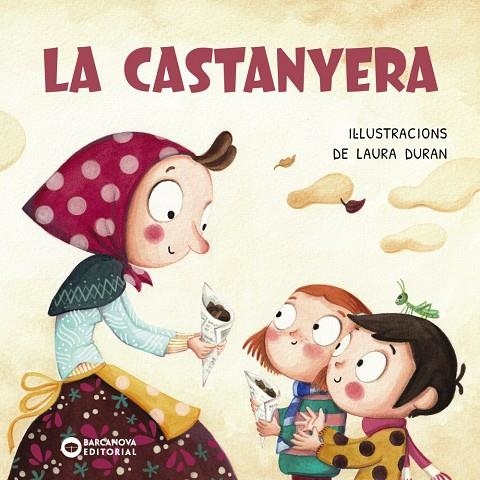La castanyera | 9788448965006 | Barcanova, Editorial | Llibres.cat | Llibreria online en català | La Impossible Llibreters Barcelona