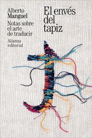 El envés del tapiz | 9791370090593 | Manguel, Alberto | Llibres.cat | Llibreria online en català | La Impossible Llibreters Barcelona