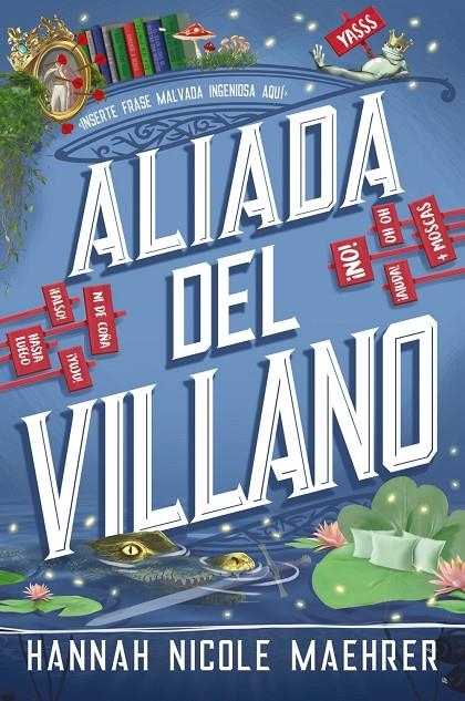 Aliada del villano | 9788419988539 | Maehrer, Hannah Nicole | Llibres.cat | Llibreria online en català | La Impossible Llibreters Barcelona