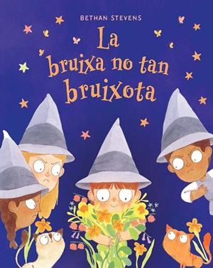 LA BRUIXA NO TAN BRUIXOTA | 9788467976946 | STEVENS, BETHAN | Llibres.cat | Llibreria online en català | La Impossible Llibreters Barcelona