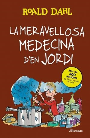 La meravellosa medecina d'en Jordi | 9788410489769 | Dahl, Roald | Llibres.cat | Llibreria online en català | La Impossible Llibreters Barcelona