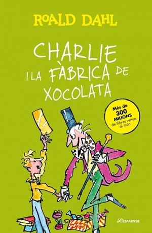 Charlie i la fàbrica de xocolata | 9788410489776 | Dahl, Roald | Llibres.cat | Llibreria online en català | La Impossible Llibreters Barcelona