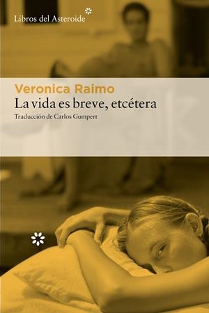 La vida es breve, etcétera | 9788410178540 | Raimo, Veronica | Llibres.cat | Llibreria online en català | La Impossible Llibreters Barcelona