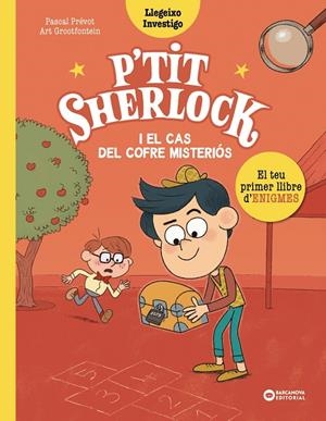 P'tit Sherlock: El cas del cofre misteriós | 9788448959807 | Prévot, Pascal | Llibres.cat | Llibreria online en català | La Impossible Llibreters Barcelona