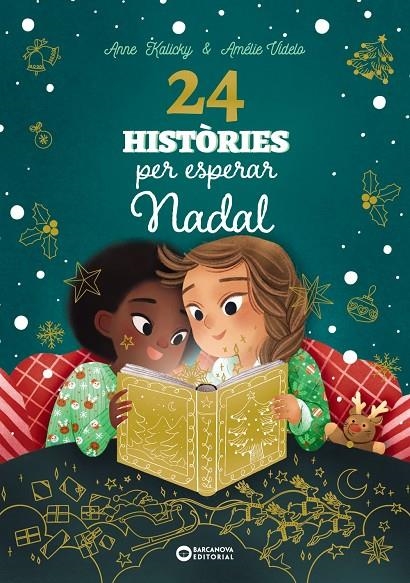 24 històries per esperar Nadal | 9788448963880 | Kalicky, Anne | Llibres.cat | Llibreria online en català | La Impossible Llibreters Barcelona