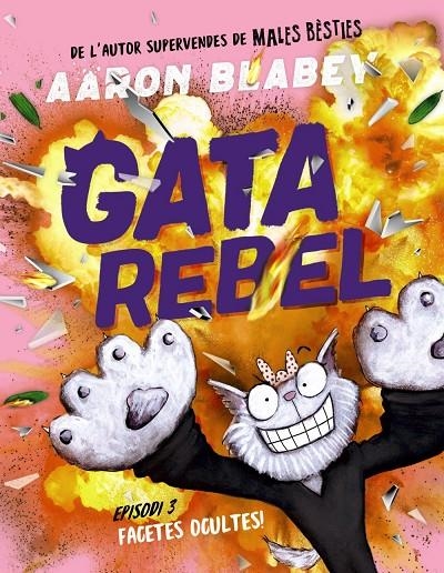Gata rebel. Episodi 3 | 9788448964436 | Blabey, Aaron | Llibres.cat | Llibreria online en català | La Impossible Llibreters Barcelona