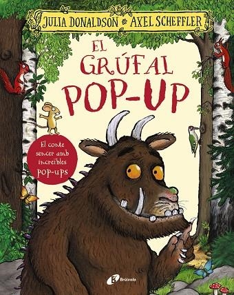 El grúfal. Pop-up | 9788413494265 | Donaldson, Julia | Llibres.cat | Llibreria online en català | La Impossible Llibreters Barcelona