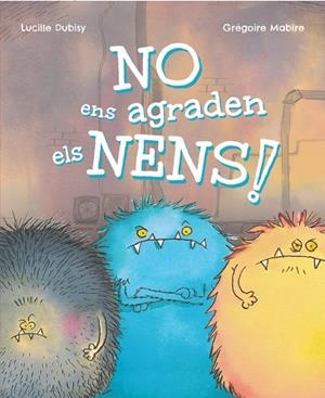 No ens agraden els nens! | 9788448965389 | Dubisy, Lucille | Llibres.cat | Llibreria online en català | La Impossible Llibreters Barcelona