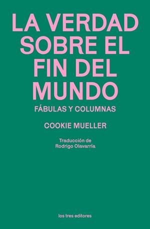 La verdad sobre el fin del mundo | 9791399050882 | Mueller, Cookie | Llibres.cat | Llibreria online en català | La Impossible Llibreters Barcelona