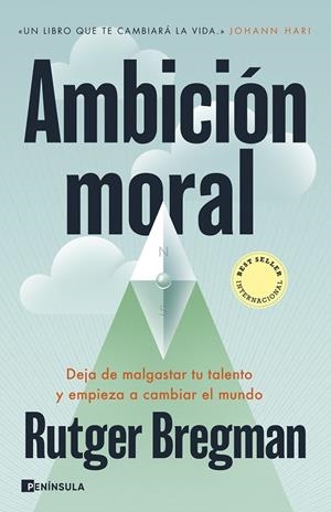 Ambición moral | 9788411004220 | Bregman, Rutger | Llibres.cat | Llibreria online en català | La Impossible Llibreters Barcelona
