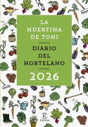 Diario del hortelano 2026 | 9788467078930 | La Huertina de Toni | Llibres.cat | Llibreria online en català | La Impossible Llibreters Barcelona