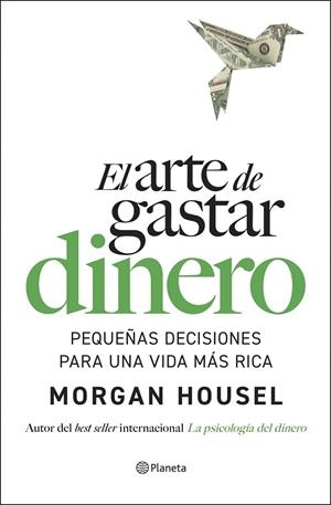 El arte de gastar dinero | 9788408309321 | Housel, Morgan | Llibres.cat | Llibreria online en català | La Impossible Llibreters Barcelona